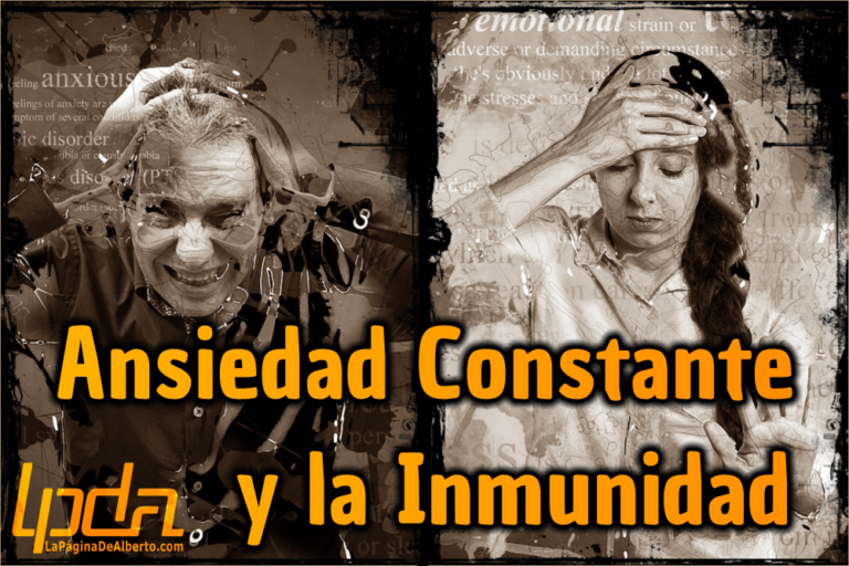 Ansiedad Constante Y La Inmunidad